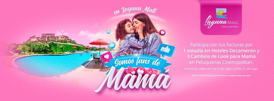 Campaña «Somos Fans de Mamá» Campaña